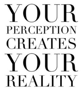 your perception