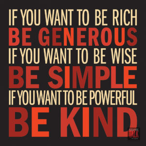 Be generous